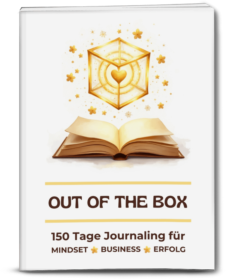 Out of the Box Journal Out of the Box nimmt dich mit auf 150 Tage Business-Journaling rund um Mindset, Business und Erfolg.